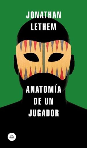 ANATOMÍA DE UN JUGADOR | 9788439734819 | LETHEM, JONATHAN | Llibreria Aqualata | Comprar llibres en català i castellà online | Comprar llibres Igualada