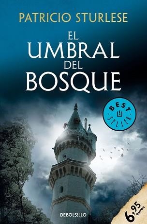 UMBRAL DEL BOSQUE, EL | 9788466345378 | STURLESE, PATRICIO | Llibreria Aqualata | Comprar libros en catalán y castellano online | Comprar libros Igualada