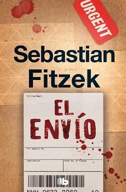 ENVÍO, EL | 9788490707289 | FITZEK, SEBASTIAN | Llibreria Aqualata | Comprar llibres en català i castellà online | Comprar llibres Igualada