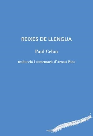 REXES DE LLENGUA | 9788494970207 | CELAN, PAUL | Llibreria Aqualata | Comprar llibres en català i castellà online | Comprar llibres Igualada