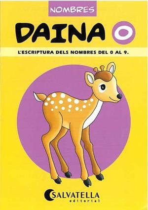 DAINA 0, L'ESCRIPTURA DELS NOMBRES 0 AL 9 | 9788472108318 | Llibreria Aqualata | Comprar llibres en català i castellà online | Comprar llibres Igualada