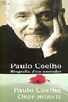 ONZE MINUTS I BIOGRAFIA DE PAULO COELHO | 9788484376453 | COELHO, PAULO | Llibreria Aqualata | Comprar llibres en català i castellà online | Comprar llibres Igualada