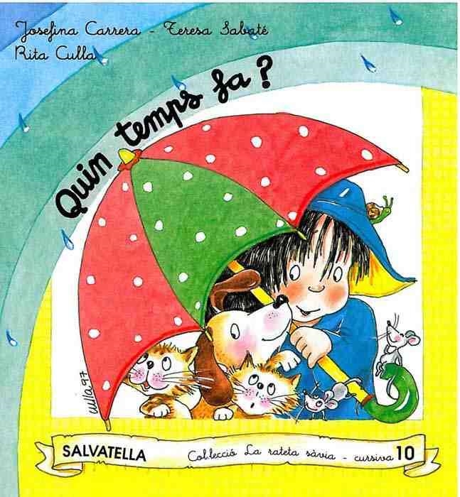 QUIN TEMPS FA? (RATETA SAVIA 10 CURSIVA) | 9788472108806 | Llibreria Aqualata | Comprar libros en catalán y castellano online | Comprar libros Igualada