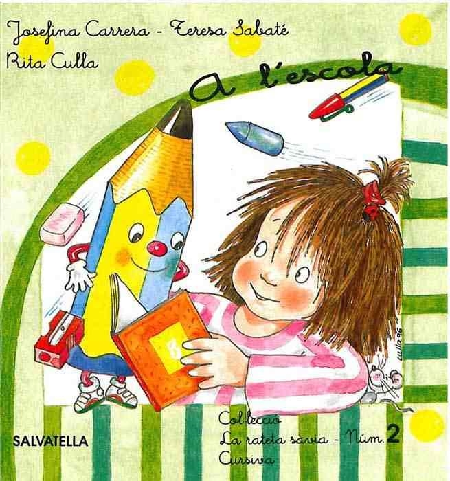 A L`ESCOLA (RATETA SAVIA 2 CURSIVA) | 9788472108592 | Llibreria Aqualata | Comprar libros en catalán y castellano online | Comprar libros Igualada