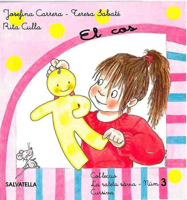 COS, EL (RATETA SAVIA 3 CURSIVA) | 9788472108608 | Llibreria Aqualata | Comprar libros en catalán y castellano online | Comprar libros Igualada
