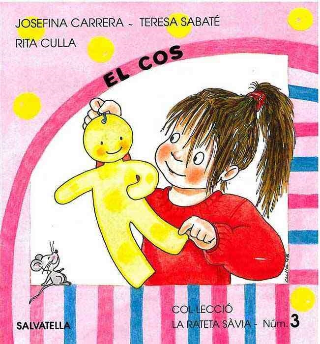 COS, EL (RATETA SAVIA 3 MAJUSCULES) | 9788472108486 | CARRERA, JOSEFINA, | Llibreria Aqualata | Comprar libros en catalán y castellano online | Comprar libros Igualada