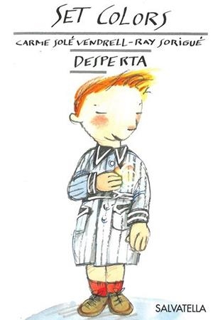 SET COLORS (DESPERTA 2) | 9788484120018 | SOLE VENDRELL, CARME | Llibreria Aqualata | Comprar llibres en català i castellà online | Comprar llibres Igualada