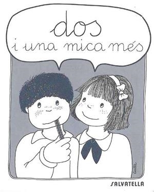 DOS I UNA MICA MES | 9788472103900 | Llibreria Aqualata | Comprar libros en catalán y castellano online | Comprar libros Igualada