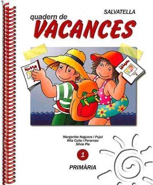 VACANCES PRIMARIA 1 | 9788472105157 | Llibreria Aqualata | Comprar libros en catalán y castellano online | Comprar libros Igualada