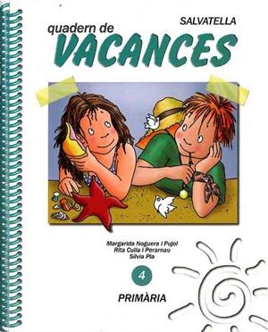 VACANCES PRIMARIA 4 | 9788472107182 | Llibreria Aqualata | Comprar libros en catalán y castellano online | Comprar libros Igualada