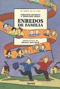 ENREDOS DE FAMILIA | 9788484880981 | DUMONT, VIRGINIE/SORIA, BERNARD | Llibreria Aqualata | Comprar libros en catalán y castellano online | Comprar libros Igualada