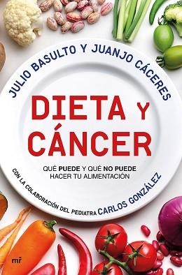 DIETA Y CÁNCER | 9788427044999 | BASULTO, JULIO / CÁCERES, JUANJO | Llibreria Aqualata | Comprar libros en catalán y castellano online | Comprar libros Igualada