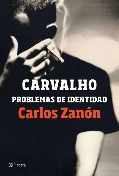 CARVALHO: PROBLEMAS DE IDENTIDAD | 9788408201489 | ZANÓN, CARLOS | Llibreria Aqualata | Comprar libros en catalán y castellano online | Comprar libros Igualada