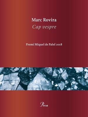 CAP VESPRE | 9788475887456 | ROVIRA, MARC | Llibreria Aqualata | Comprar libros en catalán y castellano online | Comprar libros Igualada