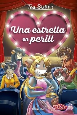 TEA STILTON. AGÈNCIA DEL COR 2. UNA ESTRELLA EN PERILL | 9788491377078 | STILTON, TEA | Llibreria Aqualata | Comprar llibres en català i castellà online | Comprar llibres Igualada