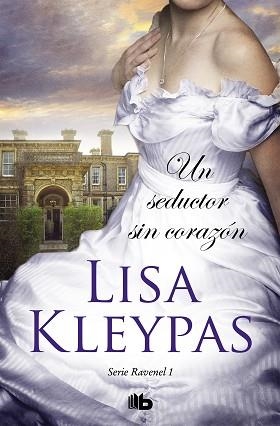 UN SEDUCTOR SIN CORAZÓN (LOS RAVENEL 1) | 9788490707265 | KLEYPAS, LISA | Llibreria Aqualata | Comprar llibres en català i castellà online | Comprar llibres Igualada