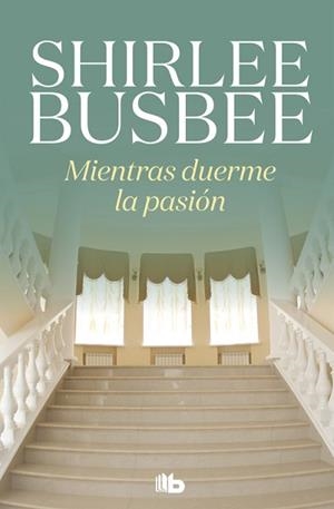 MIENTRAS DUERME LA PASIÓN | 9788490706527 | BUSBEE, SHIRLEE | Llibreria Aqualata | Comprar libros en catalán y castellano online | Comprar libros Igualada