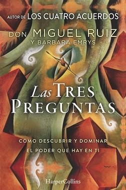 TRES PREGUNTAS, LAS | 9788491393450 | RUIZ, DON MIGUEL/EMRYS, BARBARA | Llibreria Aqualata | Comprar libros en catalán y castellano online | Comprar libros Igualada