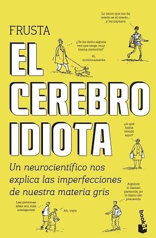 CEREBRO IDIOTA, EL | 9788499987132 | BURNETT, DEAN | Llibreria Aqualata | Comprar llibres en català i castellà online | Comprar llibres Igualada