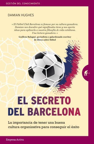 SECRETO DEL BARCELONA, EL | 9788492921980 | HUGHES, DAMIAN | Llibreria Aqualata | Comprar libros en catalán y castellano online | Comprar libros Igualada