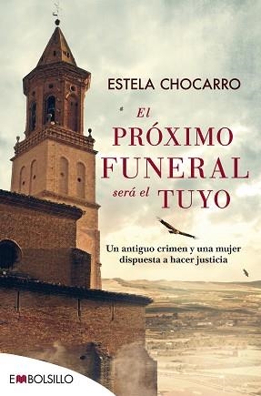 PRÓXIMO FUNERAL SERÁ EL TUYO, EL | 9788416087839 | CHOCARRO BUJANDA, ESTELA | Llibreria Aqualata | Comprar llibres en català i castellà online | Comprar llibres Igualada