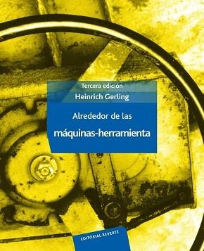 ALREDEDOR DE LAS MAQUINAS-HERRAMIENTA | 9788429160499 | GERLING | Llibreria Aqualata | Comprar libros en catalán y castellano online | Comprar libros Igualada
