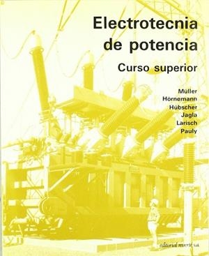ELECTRONICA DE POTENCIA  CURSO SUPERIOR | 9788429134551 | MULLER | Llibreria Aqualata | Comprar libros en catalán y castellano online | Comprar libros Igualada