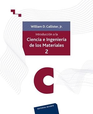 CIENCIA E INGENIERIA DE LOS MATERIALES VOLUM 2 | 9788429172546 | CALLISTER,WILLIAM | Llibreria Aqualata | Comprar libros en catalán y castellano online | Comprar libros Igualada