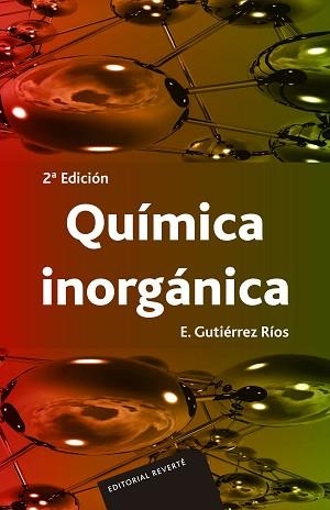 QUIMICA INORGANICA | 9788429172157 | GUTIERREZ RIOS, ENRIQUE | Llibreria Aqualata | Comprar libros en catalán y castellano online | Comprar libros Igualada