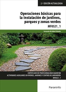 OPERACIONES BÁSICAS PARA LA INSTALACIÓN DE JARDINES, PARQUES Y ZONAS VERDES | 9788428341790 | GIL-ALBERT VELARDE , FERNANDO | Llibreria Aqualata | Comprar libros en catalán y castellano online | Comprar libros Igualada