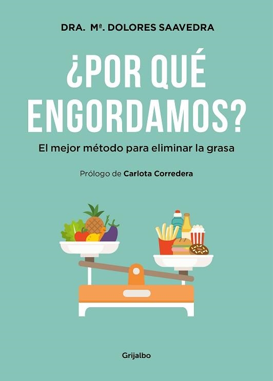 POR QUÉ ENGORDAMOS? | 9788416449293 | SAAVEDRA, MARÍA DOLORES | Llibreria Aqualata | Comprar libros en catalán y castellano online | Comprar libros Igualada