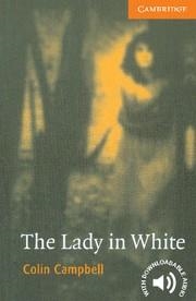 LADY IN WHITE, THE (CAMBRIDGE ENGLISH READERS 4) | 9780521666206 | CAMPBELL, COLIN | Llibreria Aqualata | Comprar libros en catalán y castellano online | Comprar libros Igualada