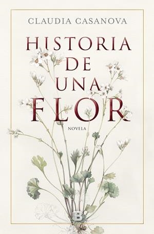 HISTORIA DE UNA FLOR | 9788466664646 | CASANOVA, CLAUDIA | Llibreria Aqualata | Comprar libros en catalán y castellano online | Comprar libros Igualada