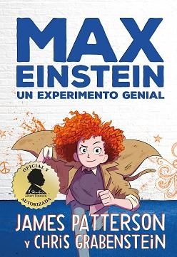MAX EINSTEIN. UN EXPERIMENTO GENIAL | 9788417128869 | PATTERSON, JAMES / GRABENSTEIN, CHRIS | Llibreria Aqualata | Comprar libros en catalán y castellano online | Comprar libros Igualada