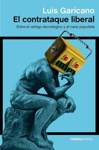 CONTRATAQUE LIBERAL, EL | 9788499427676 | GARICANO, LUIS | Llibreria Aqualata | Comprar libros en catalán y castellano online | Comprar libros Igualada