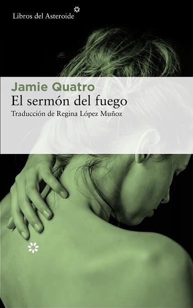 SERMÓN DEL FUEGO, EL | 9788417007720 | QUATRO, JAMIE | Llibreria Aqualata | Comprar libros en catalán y castellano online | Comprar libros Igualada