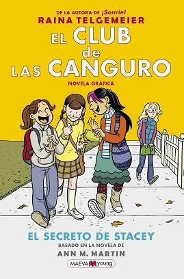 CLUB DE LAS CANGURO 2, EL. EL SECRETO DE STACEY | 9788417708016 | TELGEMEIER, RAINA | Llibreria Aqualata | Comprar libros en catalán y castellano online | Comprar libros Igualada