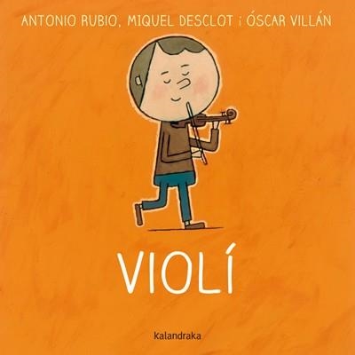 VIOLÍ | 9788484649540 | RUBIO HERRERO, ANTONIO | Llibreria Aqualata | Comprar libros en catalán y castellano online | Comprar libros Igualada