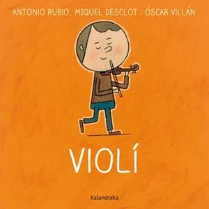 VIOLÍ | 9788484649540 | RUBIO HERRERO, ANTONIO | Llibreria Aqualata | Comprar llibres en català i castellà online | Comprar llibres Igualada