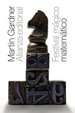 FESTIVAL MÁGICO-MATEMÁTICO | 9788491813156 | GARDNER, MARTIN | Llibreria Aqualata | Comprar libros en catalán y castellano online | Comprar libros Igualada