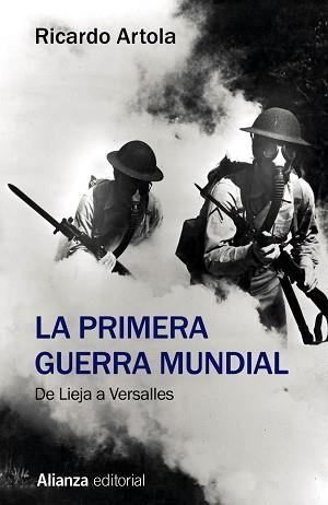 PRIMERA GUERRA MUNDIAL, LA | 9788491813613 | ARTOLA, RICARDO | Llibreria Aqualata | Comprar libros en catalán y castellano online | Comprar libros Igualada