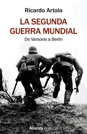 SEGUNDA GUERRA MUNDIAL, LA | 9788491813620 | ARTOLA, RICARDO | Llibreria Aqualata | Comprar libros en catalán y castellano online | Comprar libros Igualada