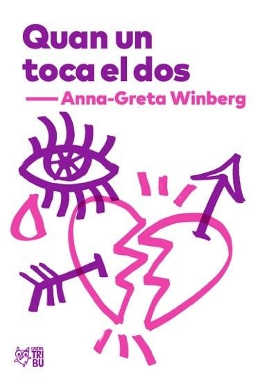 QUAN UN TOCA EL DOS | 9788494911026 | WINBERG, ANNA-GRETA | Llibreria Aqualata | Comprar libros en catalán y castellano online | Comprar libros Igualada