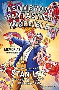 STAN LEE. ASOMBROSO, FANTÁSTICO, INCREÍBLE: UNAS MEMORIAS MARAVILLOSAS | 9788416767908 | DORAN, COLLEEN / DAVID, PETER | Llibreria Aqualata | Comprar libros en catalán y castellano online | Comprar libros Igualada