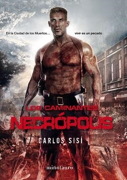 CAMINANTES 2, LOS. NECRÓPOLIS | 9788445006177 | SISÍ, CARLOS | Llibreria Aqualata | Comprar llibres en català i castellà online | Comprar llibres Igualada
