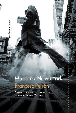 ME LLAMO NUEVA YORK | 9788499427744 | PEIRÓN, FRANCESC | Llibreria Aqualata | Comprar libros en catalán y castellano online | Comprar libros Igualada
