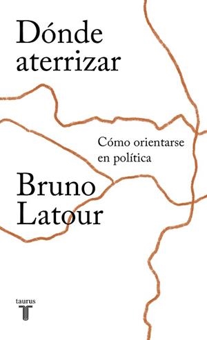 DÓNDE ATERRIZAR | 9788430620227 | LATOUR, BRUNO | Llibreria Aqualata | Comprar libros en catalán y castellano online | Comprar libros Igualada