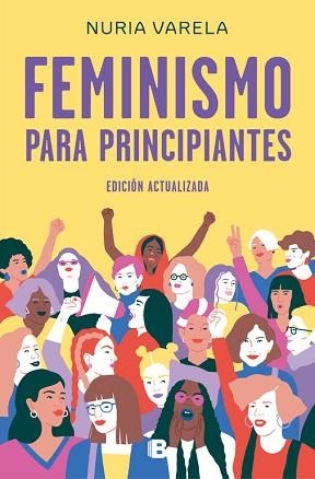 FEMINISMO PARA PRINCIPIANTES (EDICIÓN ACTUALIZADA) | 9788466663649 | VARELA, NURIA | Llibreria Aqualata | Comprar libros en catalán y castellano online | Comprar libros Igualada