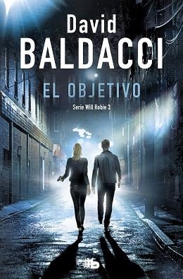 OBJETIVO, EL (WILL ROBIE 3) | 9788490707999 | BALDACCI, DAVID | Llibreria Aqualata | Comprar libros en catalán y castellano online | Comprar libros Igualada