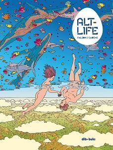 ALT-LIFE | 9788417294458 | CADÈNE, THOMAS / FALZON, JOSEPH | Llibreria Aqualata | Comprar libros en catalán y castellano online | Comprar libros Igualada